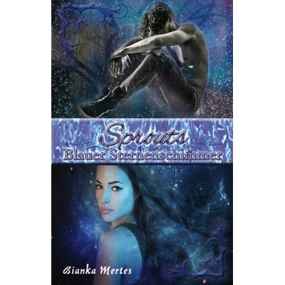 Sprouts, Gebundene Ausgabe von Bianka Mertes, Tredition, 978-3-347-81019-8