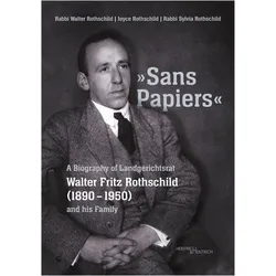 Sans Papiers, Biografien von Walter Rothschild, Joyce Rothschild, Sylvia Rothschild