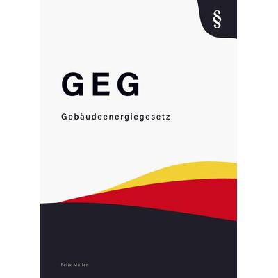 Gebäudeenergiegesetz, Taschenbuch von Felix Müller, Bookmundo Direct, 978-94-036-3760-0