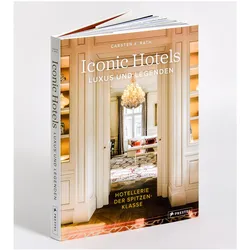 Iconic Hotels, Fachbücher von Carsten K. K. Rath