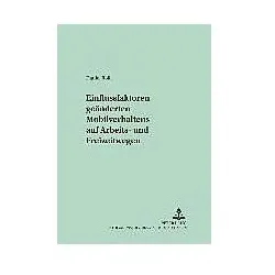 Einflussfaktoren geänderten Mobilitätsverhaltens auf Arbeits- und Freizeitwegen, Fachbücher von Daniel Rölle