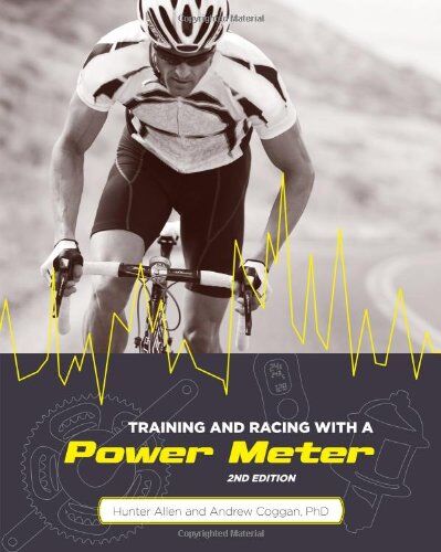 Hunter Allen - Training and Racing with a Power Meter - Preis vom 09.10.2026 07:28:09 h