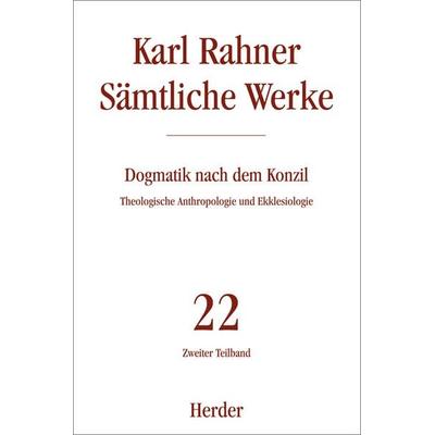 Dogmatik nach dem Konzil, Gebundene Ausgabe von Karl Rahner, Herder, 978-3-451-29960-5