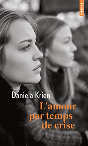 Daniela Krien - L'amour par temps de crise - Preis vom 09.10.2026 07:28:09 h
