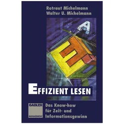 Effizient lesen, Ratgeber von Walter U. Michelmann