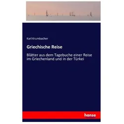 Griechische Reise, Ratgeber von Karl Krumbacher
