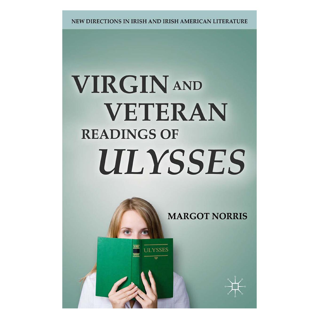Springer Virgin and Veteran Readings of Ulysses (Englisch, Softcover, M. Norris) (55615755)