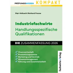 Fresow:Industriefachwirte: Die Zusammen, Schulbücher von Reinhard Fresow
