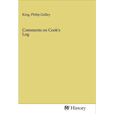 Comments on Cook's Log, Taschenbuch von , MV-History, 978-3-96872-258-0