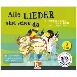 Alle Lieder sind schon da, Hörbücher von Peter Schindler, Rundfunk-Kinderchor Berlin