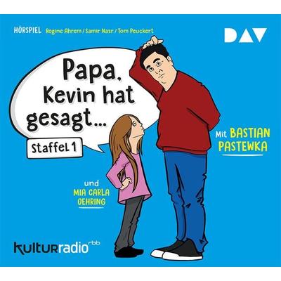 »Papa, Kevin hat gesagt…« - Tom Peuckert,Samir Nasr,Regine Ahrem, CD, 9783862318865
