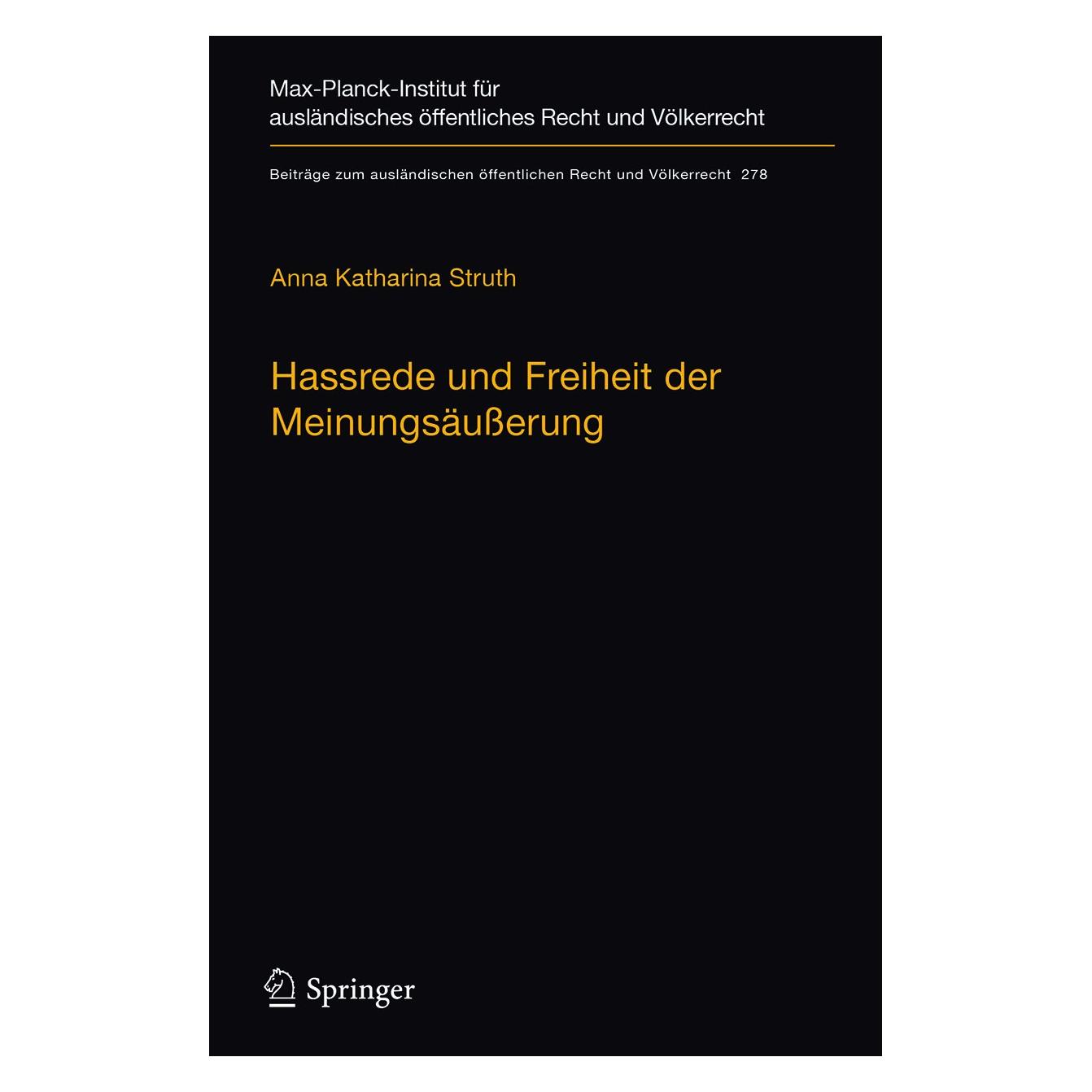 Springer Struth:Hassrede und Freiheit der Meinun (Deutsch, Hardcover, Anna Katharina Struth) (9783662581520)