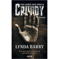 Cruddy - Ein Leben wie Dreck, Belletristik von Lynda Barry