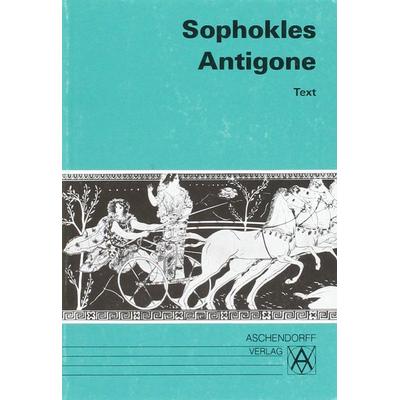 Sophokles: Antigone/Text, Taschenbuch von Sophokles, Aschendorff, 978-3-402-02236-8