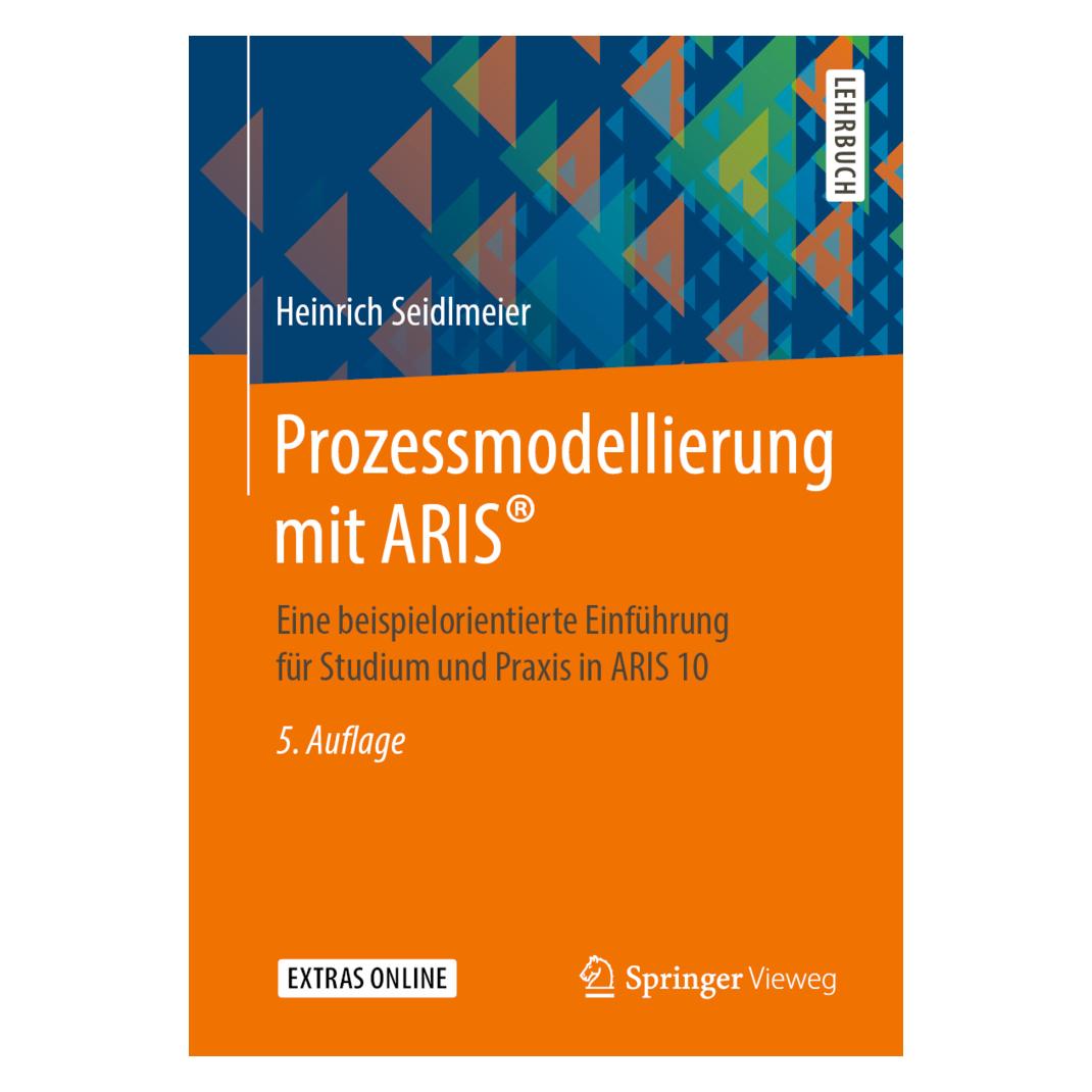 Springer Prozessmodellierung mit ARIS (Deutsch, Softcover, Heinrich Seidlmeier) (56058404)