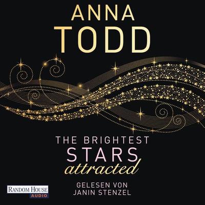 The Brightest Stars - attracted - Anna Todd, Audio, 9783837141993