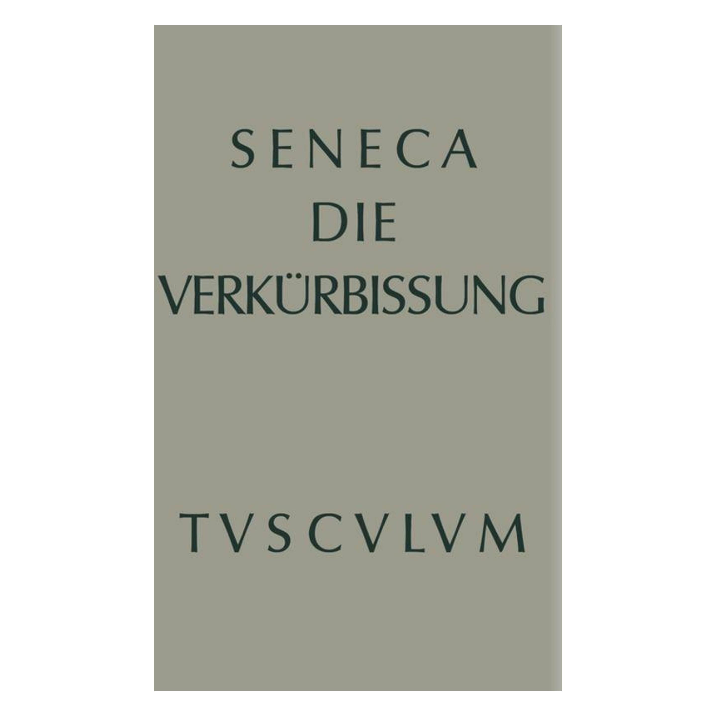 De Gruyter Seneca:Apokolokyntosis (Deutsch, Hardcover, der Jüngere Seneca, Seneca) (67767740)