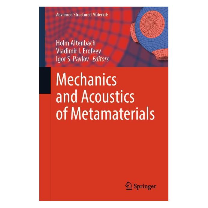 Springer Mechanics and Acoustics of Metamaterials (Englisch, Hardcover, Holm Altenbach, Igor S. Pavlov, Vladimir I. Erofeev) (64776823)