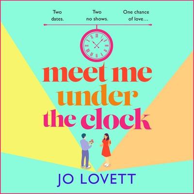 Meet Me Under the Clock - Jo Lovett, Audio, 9781836561149