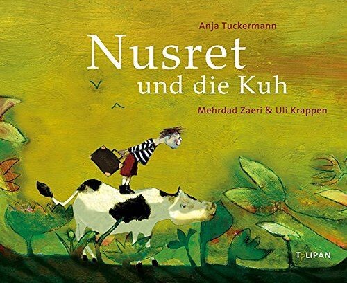 Anja Tuckermann - Nusret und die Kuh (Bilderbuch) - Preis vom 09.10.2026 07:28:09 h