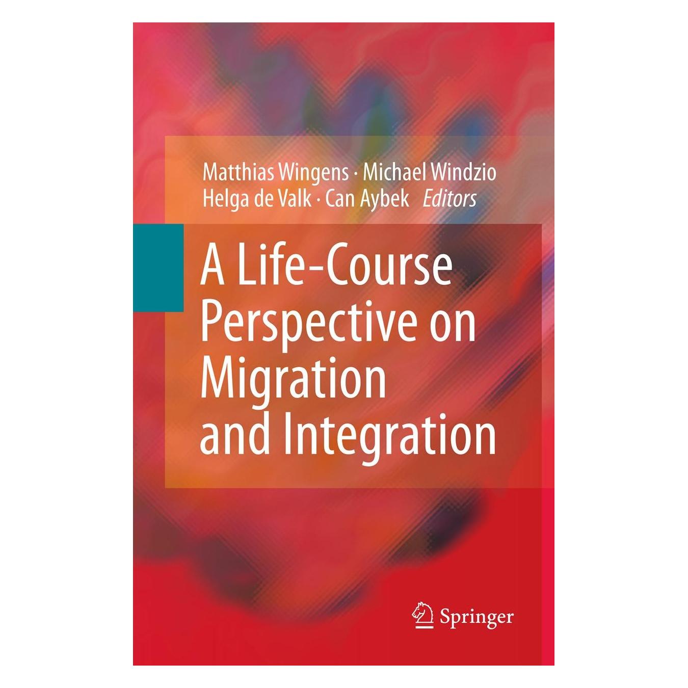 Springer A Life-Course Perspective on Migration and Integration (9789400715448)