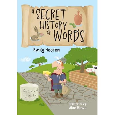A Secret History of Words, Taschenbuch von Emily Hooton, HarperCollins, 978-0-00-862475-0