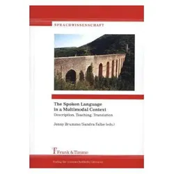 The Spoken Language in a Multimodal Context, Fachbücher von Jenny Brumme