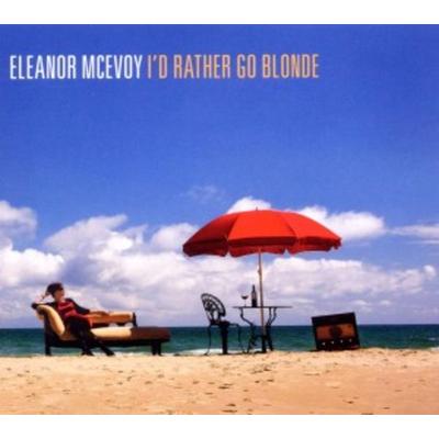 McEvoy, E: Id'Rather Go Blonde - Eleanor McEvoy, CD