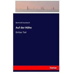 Auf der Höhe, Belletristik von Berthold Auerbach