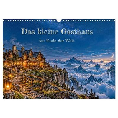 Das kleine Gasthaus - Am Ende der Welt (Wandkalender 2027 DIN A3 quer), CALVENDO Monatskalender