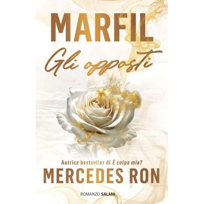 Marfil. Gli opposti, Taschenbuch von Mercedes Ron, Salani