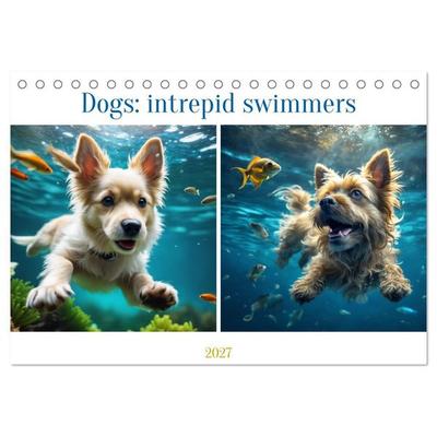 Dogs: intrepid swimmers (Desk Calendar 2027 DIN A5 landscape), CALVENDO 12 Month DeskCalendar