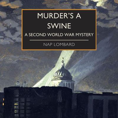 Murder's a Swine - Nap Lombard, Audio, 9781407993690