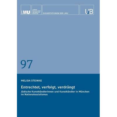 Entrechtet, verfolgt, verdrängt, Taschenbuch von Melida Steinke, Buchschmiede, 978-3-99192-128-8