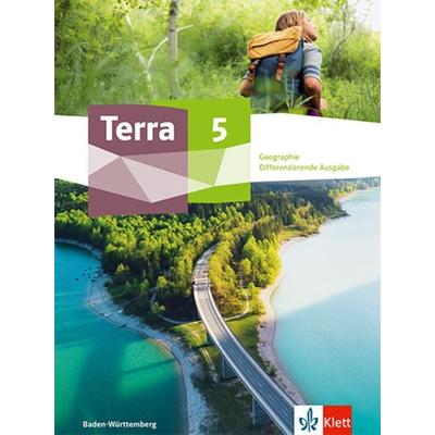 Terra Geographie 5. Differenzierende Ausgabe Baden-Württemberg, Gebundene Ausgabe von , Klett Schulbuchverlag, 978-3-12-105304-9