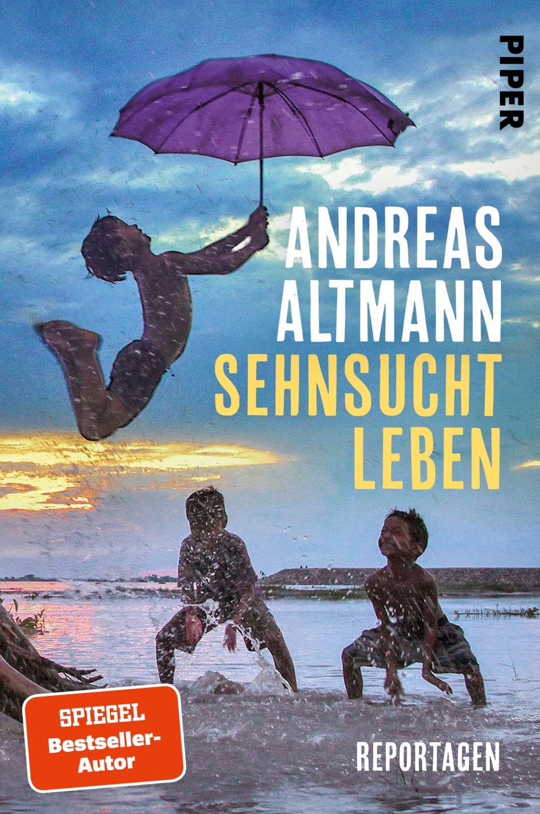 Andreas Altmann - Sehnsucht Leben: Reportagen - Preis vom 14.10.2026 23:07:16 h