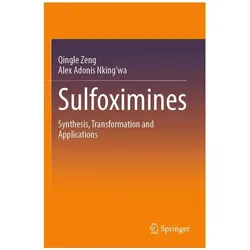 Sulfoximines, Fachbücher von Alex Adonis Nking'wa, Qingle Zeng