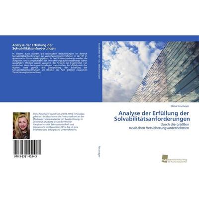 Analyse der Erfüllung der Solvabilitätsanforderungen, Taschenbuch von Elena Neumayer, Südwestdeutscher Verlag für Hochschulschriften,