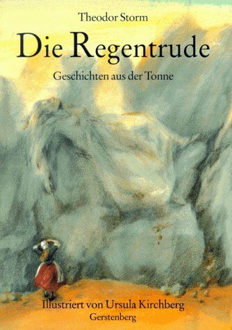 Theodor Storm - Die Regentrude. Geschichten aus der Tonne - Preis vom 17.10.2026 19:25:27 h