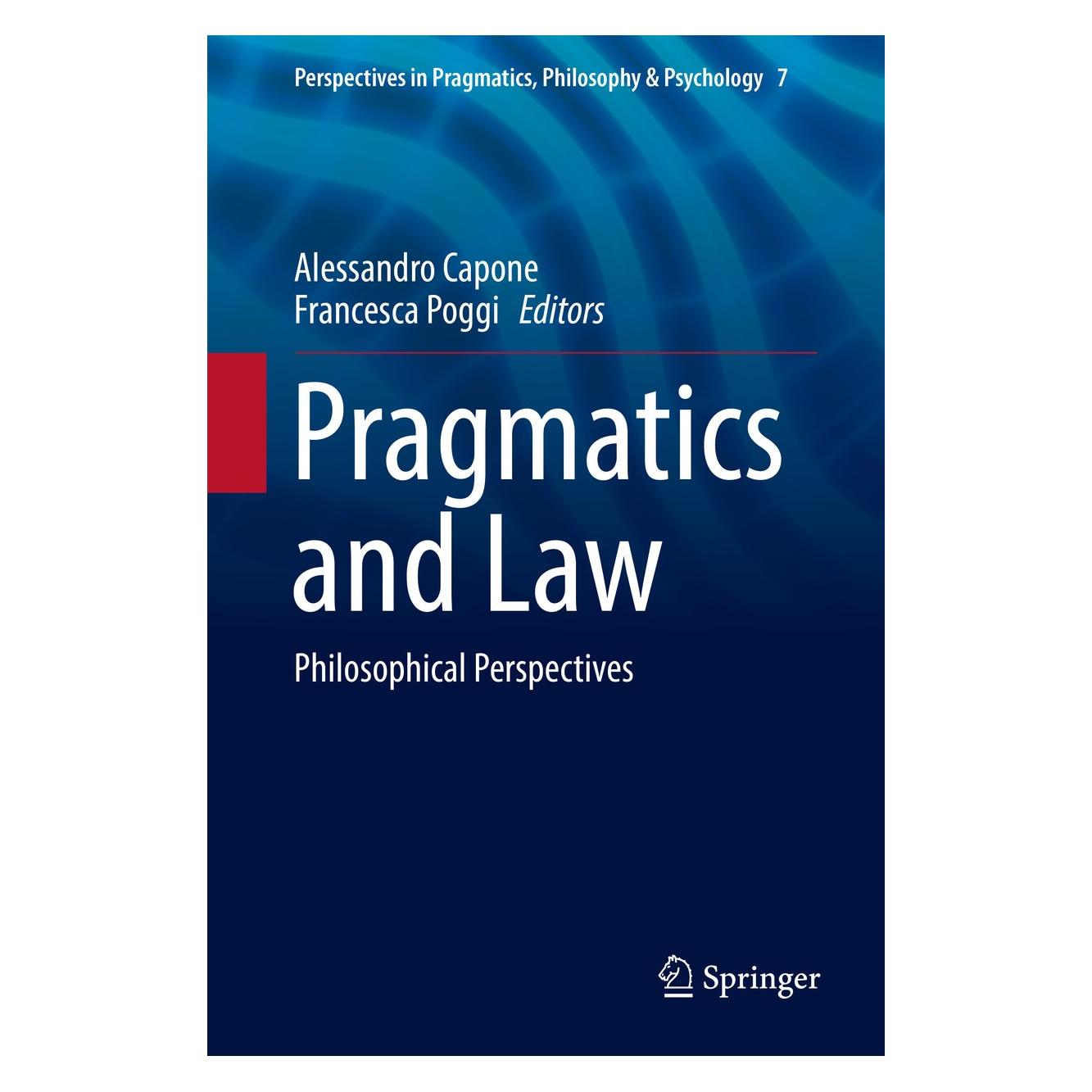 Springer Pragmatics and Law (Englisch, Hardcover, Alessandro Capone, Francesca Poggi) (9783319303833)