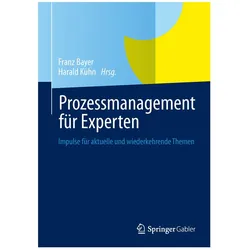 Prozessmanagement für Experten, Fachbücher von Harald Kühn, Franz Bayer
