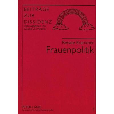 Frauenpolitik, Taschenbuch von Renate Krammer, Peter Lang GmbH, Internationaler Verlag der Wissenschaften, 978-3-631-50024-8