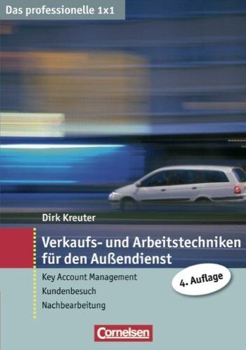 Dirk Kreuter - Verkaufs- und Arbeitstechniken für den Außendienst - Das professionelle 1 x 1 (Key Account Management, Kundenbesuch, Nachbereitung) - Preis vom 09.10.2026 07:28:09 h