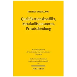 Qualifikationskonflikt, Metakollisionsnorm, Privatscheidung, Fachbücher von Dmitry Tarikanov