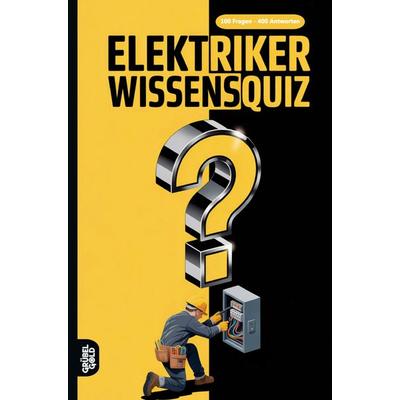 Elektriker Wissensquiz, Taschenbuch von Grübelgold Rätselhefte, Grübelgold, 978-3-693-19081-4