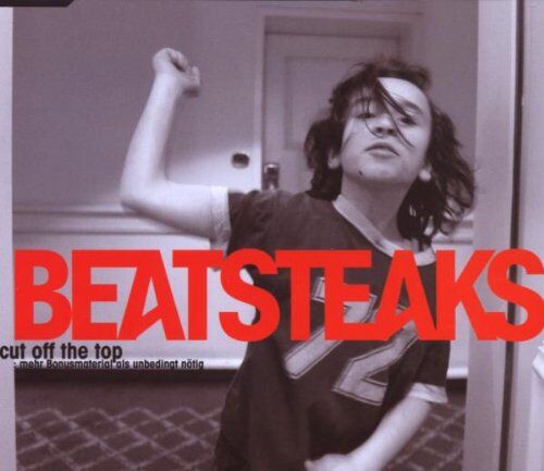 Beatsteaks - Cut Off the Top - Preis vom 09.10.2026 07:28:09 h