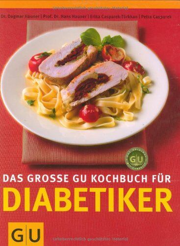 Hans Hauner - Das große GU-Kochbuch für Diabetiker (GU Kochen spezial) - Preis vom 14.10.2026 23:07:16 h