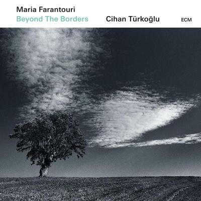 Beyond The Borders - Maria Farantouri,Cihan Türkoglu, CD