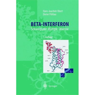 Beta-Interferon, Taschenbuch von H.-J. Obert,D. Pöhlau, Springer Berlin, 978-3-540-67210-4