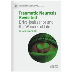 Traumatic Neurosis Revisited, Fachbücher von Leslie Chapman